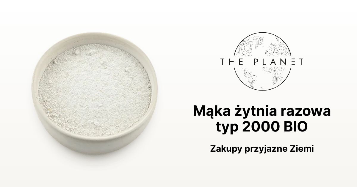 M Ka Ytnia Razowa Typ Bio The Planet