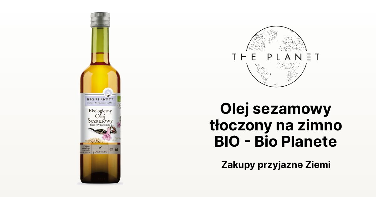 Olej Sezamowy T Oczony Na Zimno Bio Bio Planete The Planet