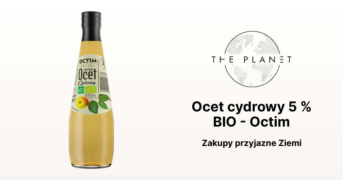 Ocet Cydrowy 5 % BIO - Octim | The Planet